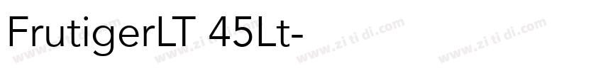 FrutigerLT 45Lt字体转换